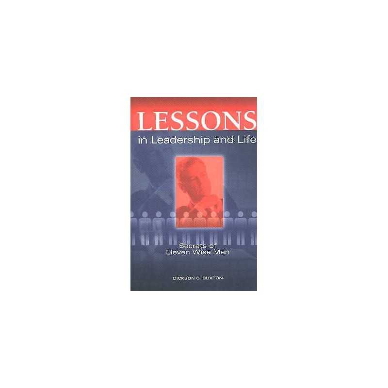Lessons in Leadership & Life - 9781580001021