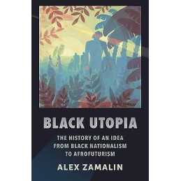Black Utopia - 9780231187411