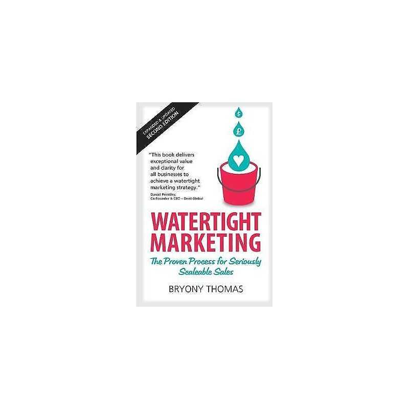 Watertight Marketing - 9781913474003