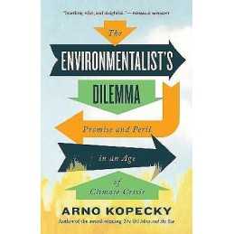 The The Environmentalist Dilemma - 9781770416093