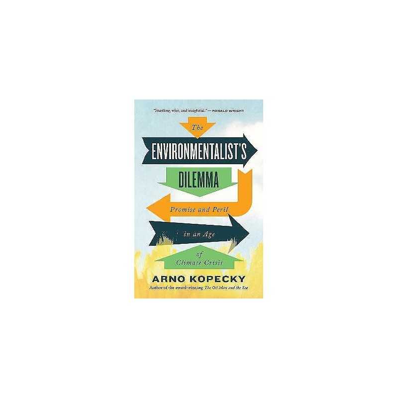 The The Environmentalist Dilemma - 9781770416093