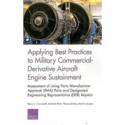 Applying Best Practices to Military Commercial-Derivative Air... - 9780833095732