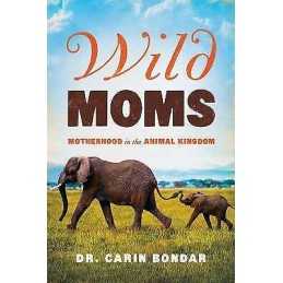 Wild Moms - 9781681776651