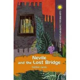 Nevile and the Lost Bridge - 9781398307803