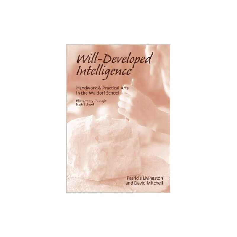 Will-Developed Intelligence - 9781936367900