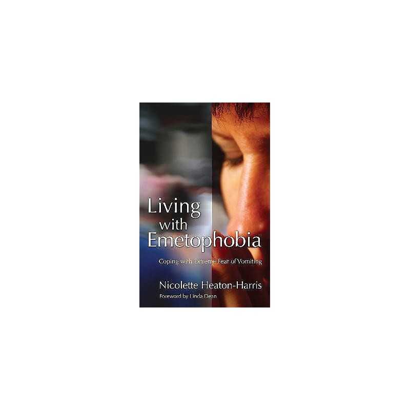 Living with Emetophobia - 9781843105367