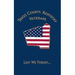 Trigg Co, KY Veterans - 9781681625720