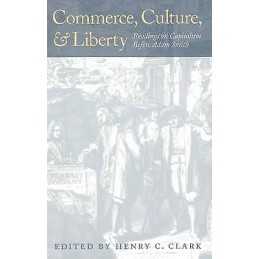 Commerce, Culture, & Liberty - 9780865973794