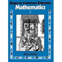 Steps to Common Entrance Mathematics 2 - 9780748701100