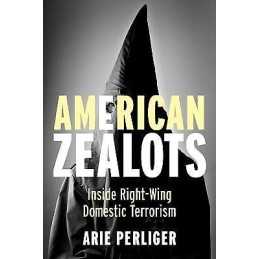 American Zealots - 9780231167116