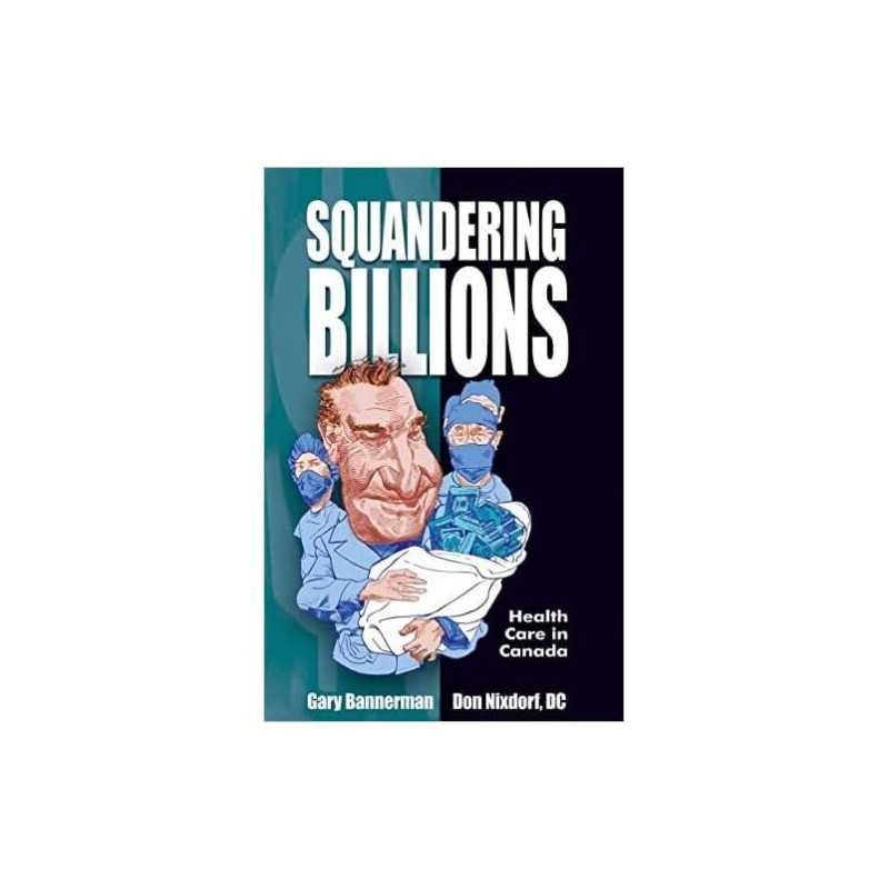 Squandering Billions - 9780888396020