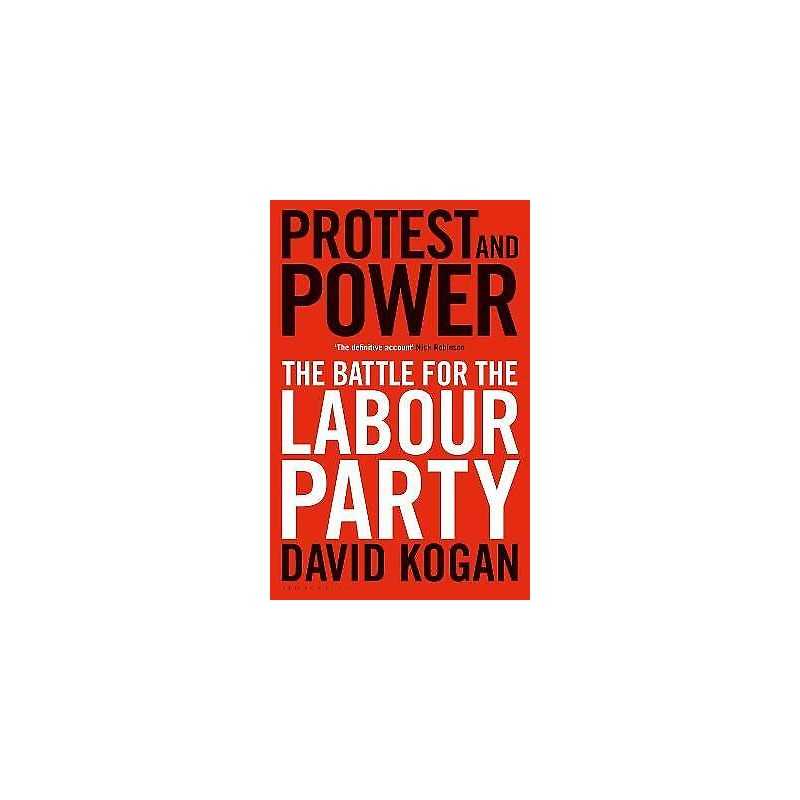Protest and Power - 9781448217281