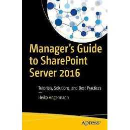 Managers Guide to SharePoint Server 2016 - 9781484230442
