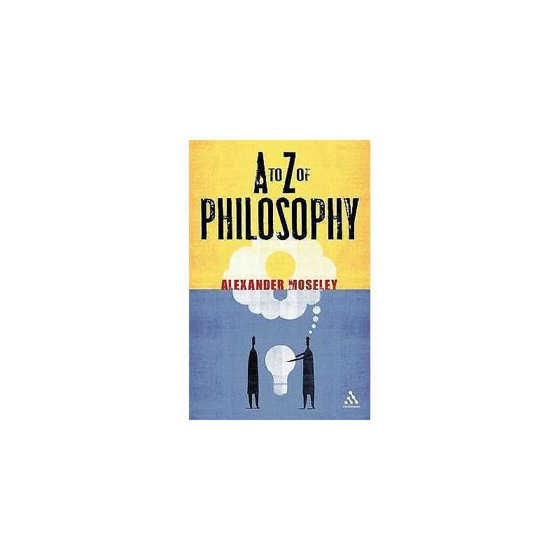 A to Z of Philosophy - 9780826499486