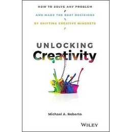 Unlocking Creativity - 9781119545798