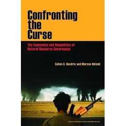 Confronting the Curse - The Economics and Geopolitics of Natu... - 9780881326765