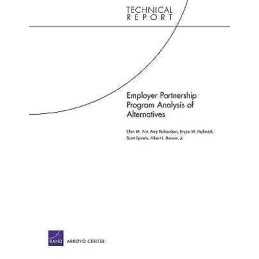 Employer Partnership Program Analysis of Alternatives - 9780833058928