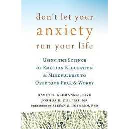 Dont Let Your Anxiety Run Your Life - 9781626254169