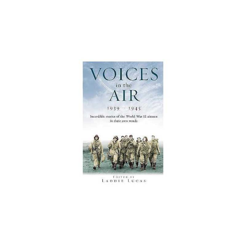 Voices In The Air 1939-1945 - 9781784757571