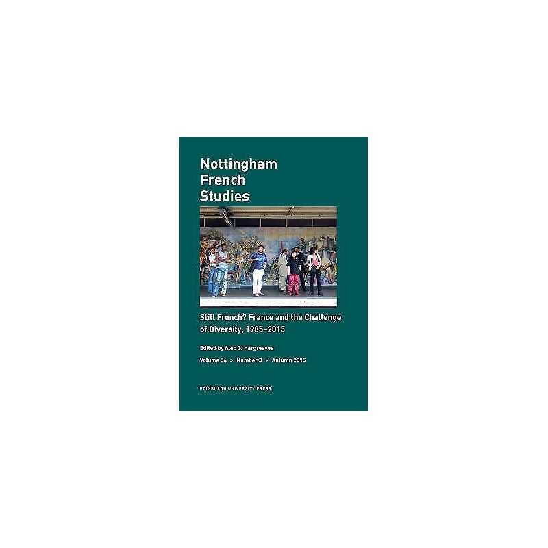 Still French? France and the Challenge of Diversity, 1985-2015 - 9781474406604