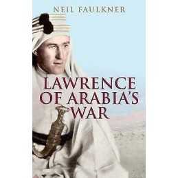 Lawrence of Arabias War - 9780300226393