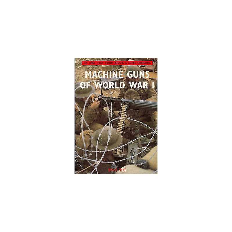 Machine Guns of World War I - 9781847970329