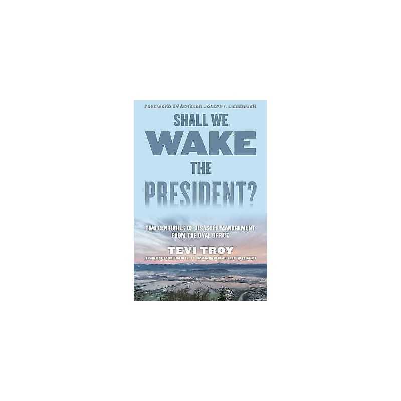 Shall We Wake the President? - 9781493024643