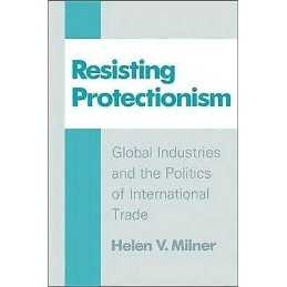 Resisting Protectionism - 9780691010748
