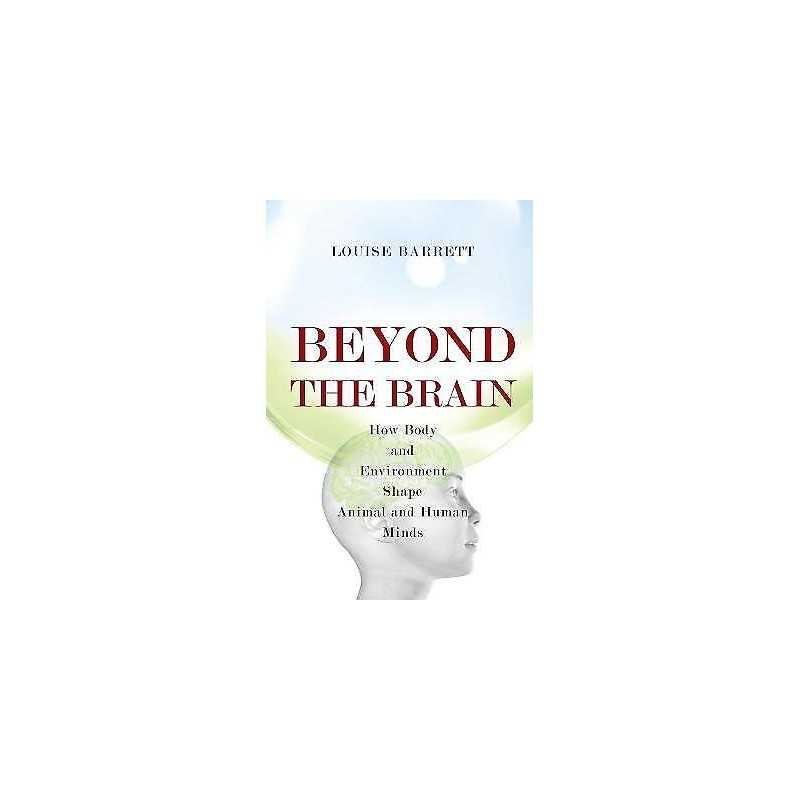 Beyond the Brain - 9780691165561
