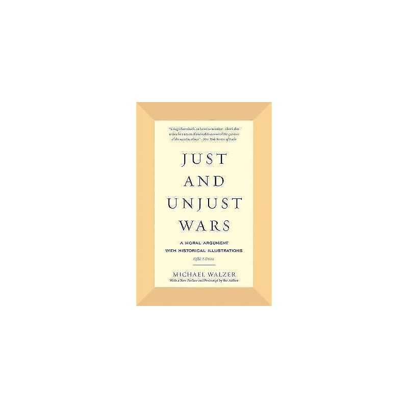 Just and Unjust Wars - 9780465052714
