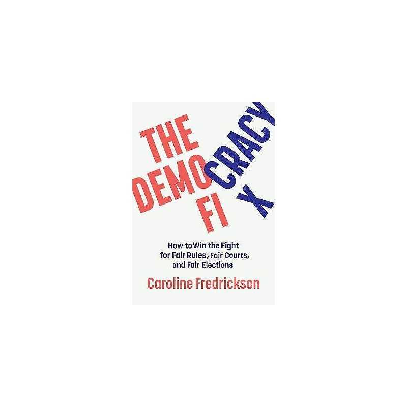 The Democracy Fix - 9781620973899