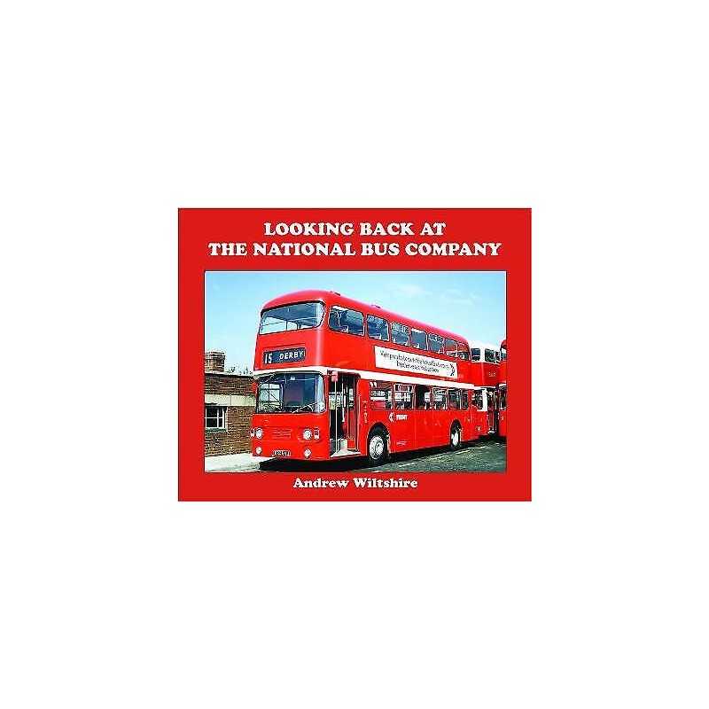 Looking Back at the National Bus Company - 9781902953977
