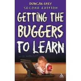 Getting the Buggers to Learn 2nd Edition - 9781847061195