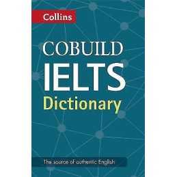 Collins Cobuild IELTS Dictionary - 9780008100834