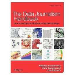 The Data Journalism Handbook - 9781449330064