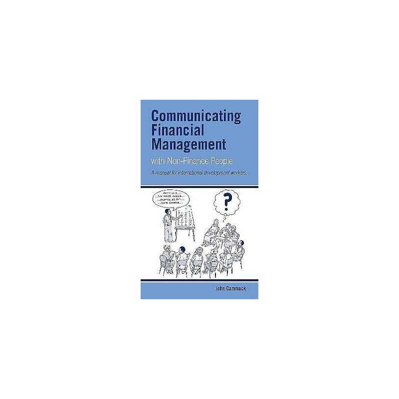 Communicating Financial Management with Non-finance People - 9781853397325