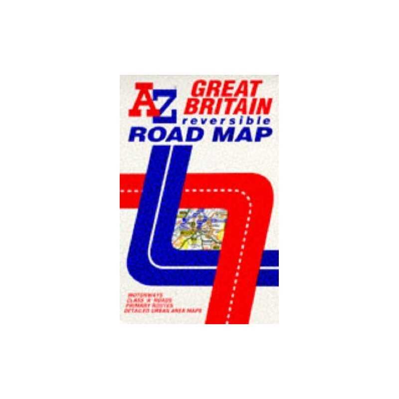 AZ Reversible Road Map of Great Bri... by Geographers A-Z Map Sheet map, folded