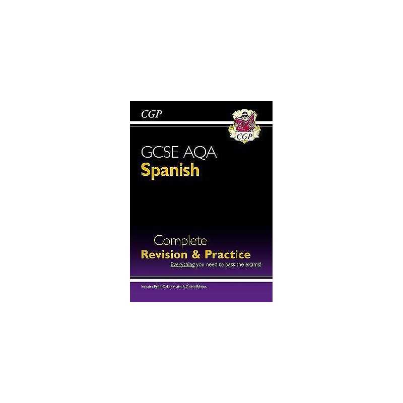 GCSE Spanish AQA Complete Revision & Practice (with Free Onli... - 9781782945482