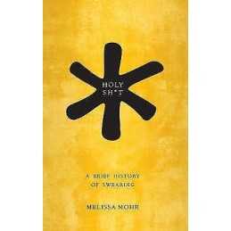 Holy Sh*t - 9780199742677