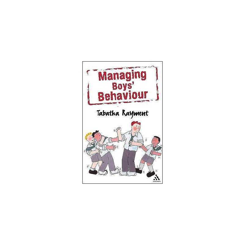 Managing Boys Behaviour - 9780826485014