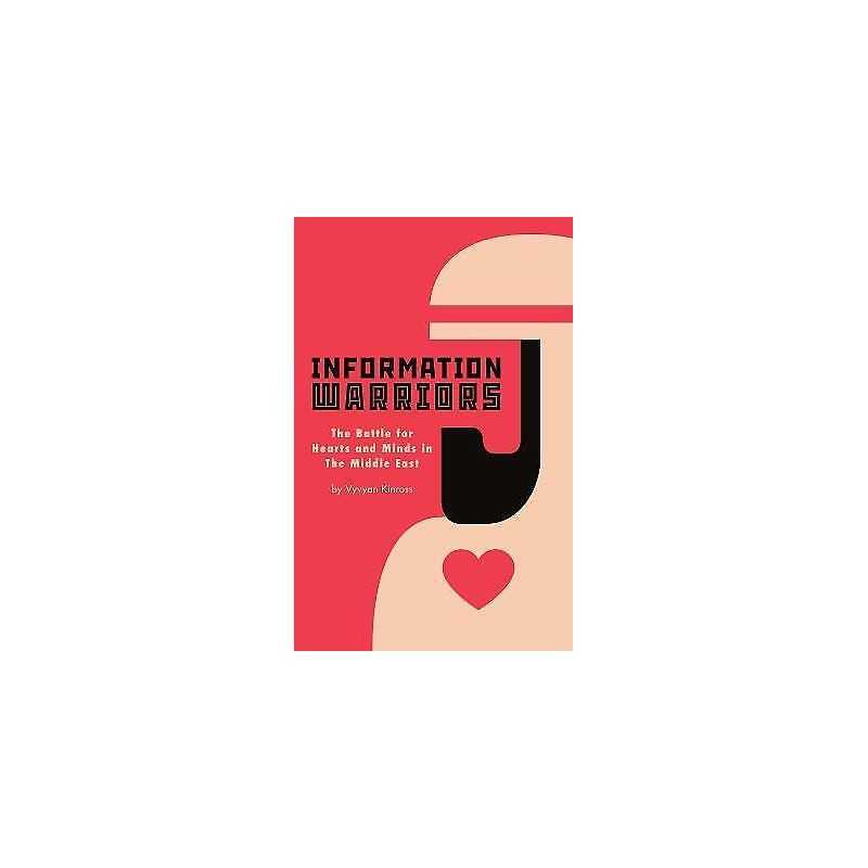 Information Warriors - 9781908531650