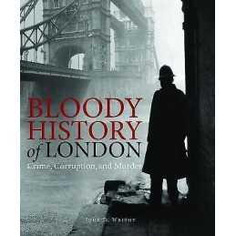 Bloody History of London - 9781782744962