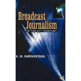 Broadcast Journalism - 9781932705454