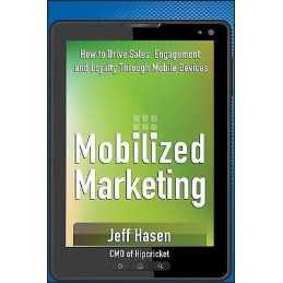 Mobilized Marketing - 9781118243268