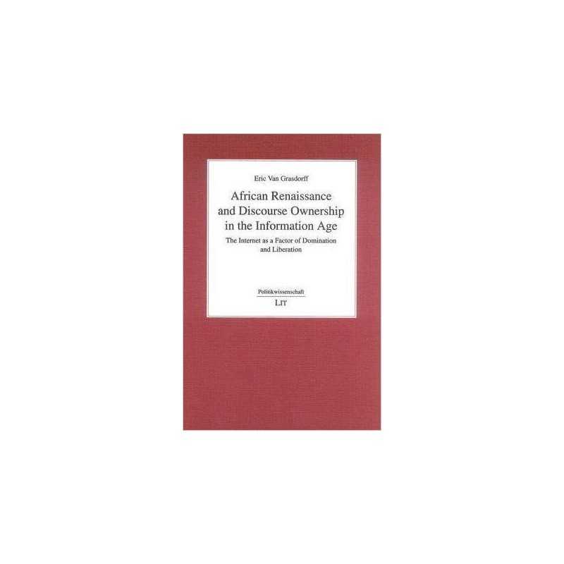 African Renaissance and Discourse Ownership in the Informatio... - 9783825882471