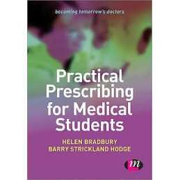 Practical Prescribing for Medical Students - 9781446256404