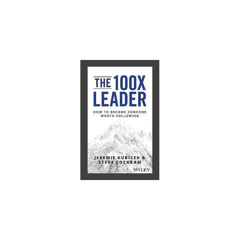 The 100X Leader - 9781119519447