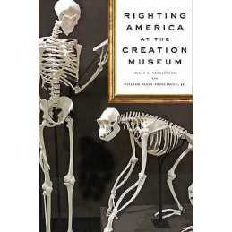 Righting America at the Creation Museum - 9781421419510