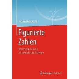 Figurierte Zahlen - 9783658209346
