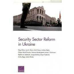 Security Sector Reform in Ukraine - 9780833095978